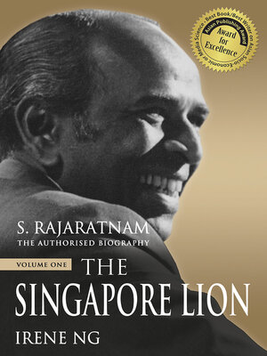 cover image of S. Rajaratnam, The Authorised Biography, Volume One